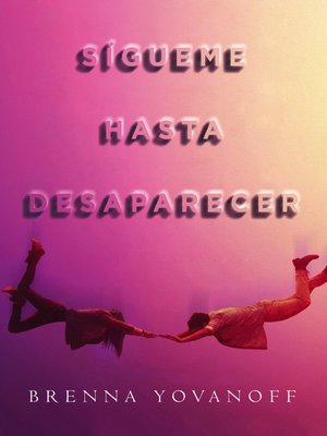 cover image of Sígueme hasta desaparecer